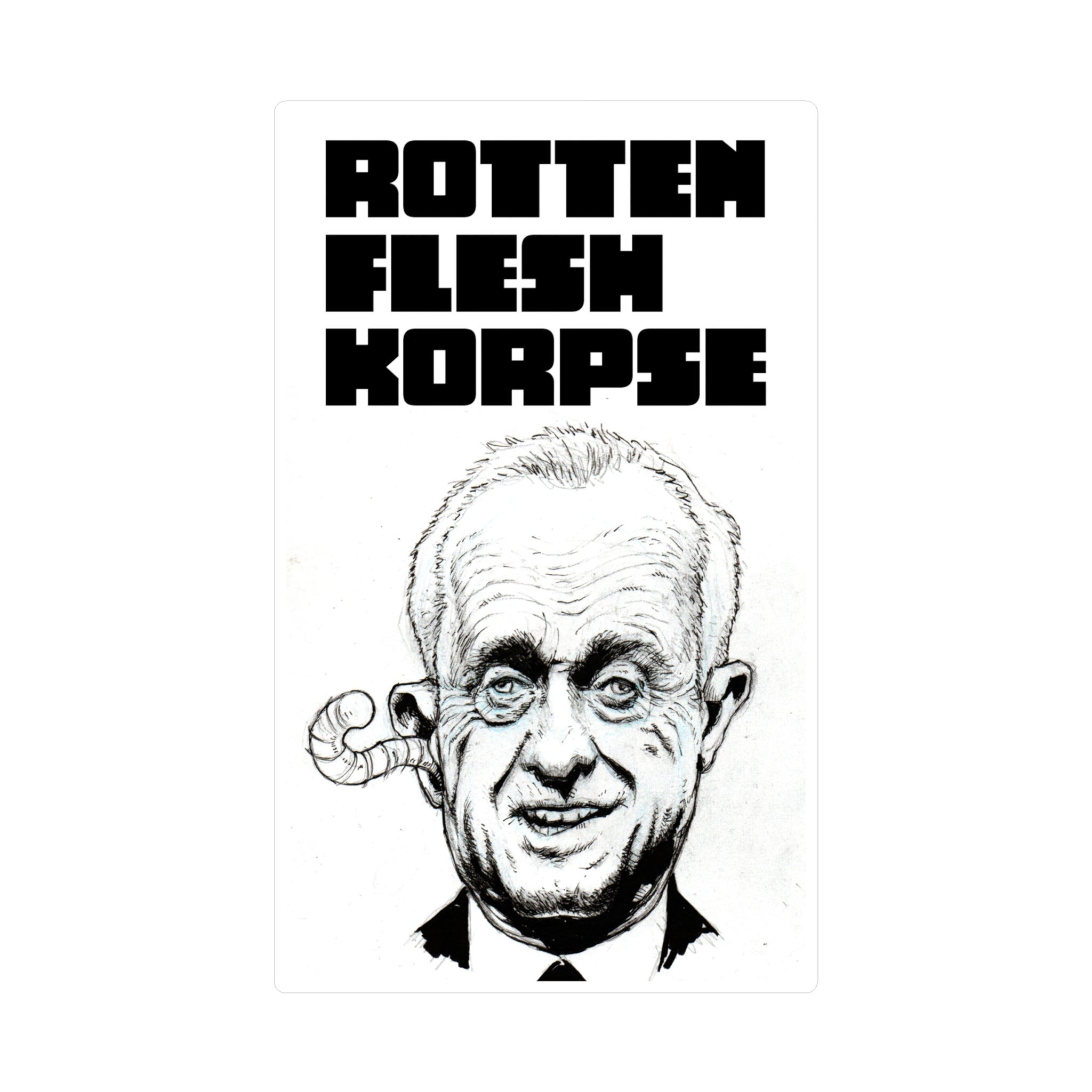 RFK Rotten Flesh Korpse Vinyl Sticker — Political Car/Window Decal