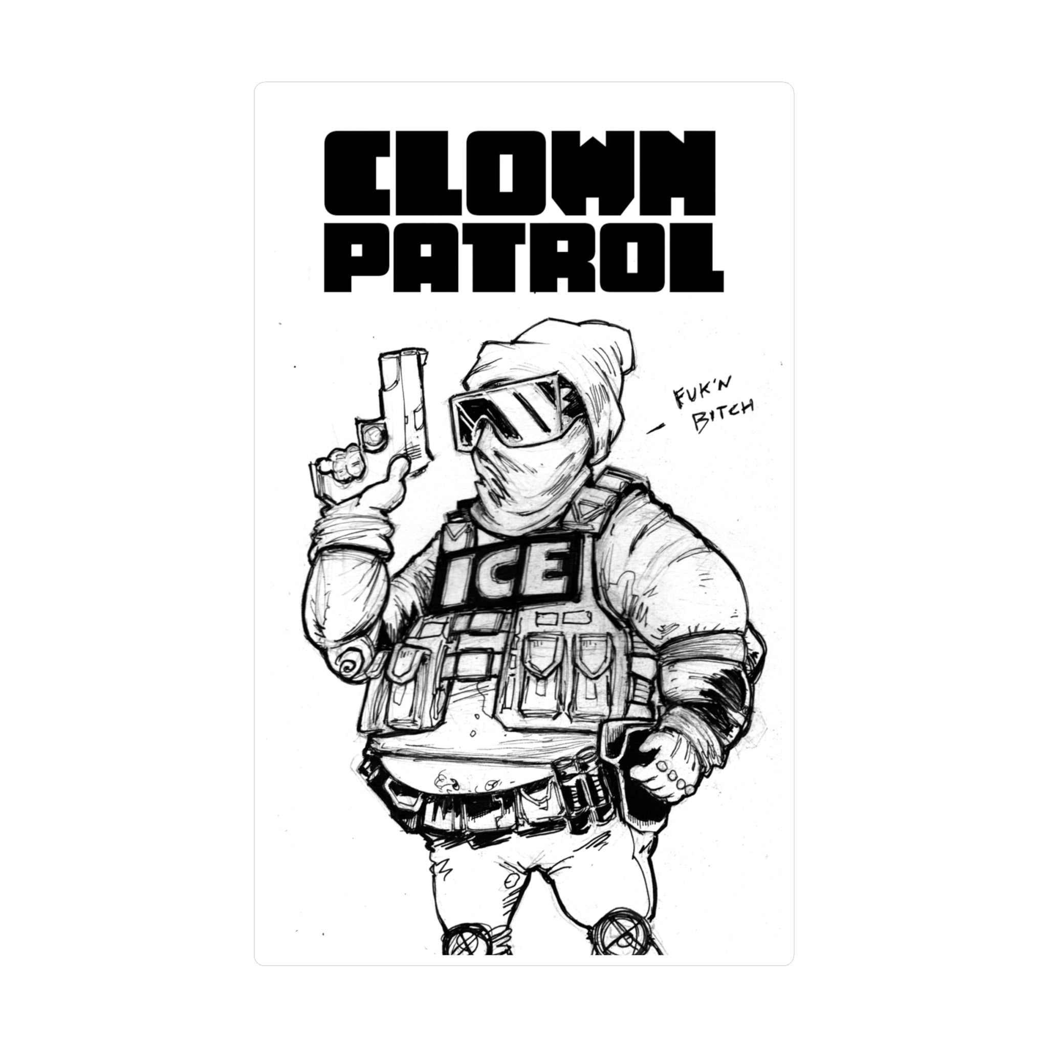 Clown Patrol / ICE Kiss-Cut Vinyl Sticker