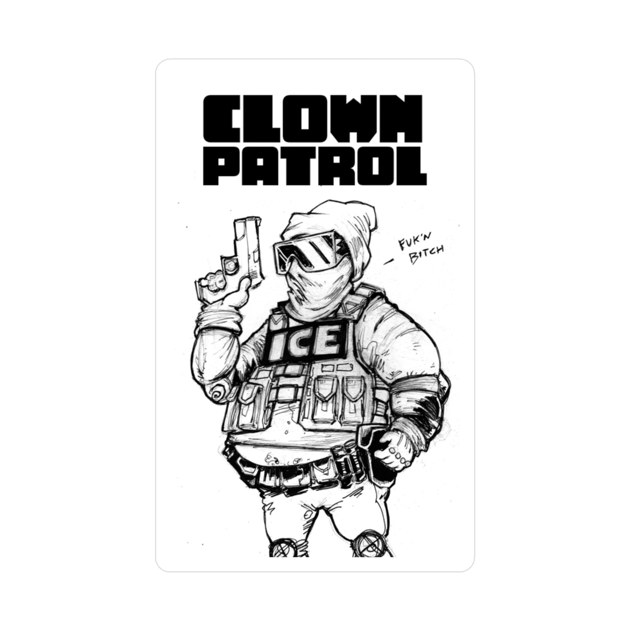 Clown Patrol / ICE Kiss-Cut Vinyl Sticker